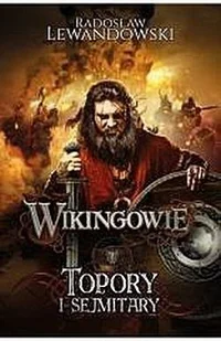 Muza Topory i sejmitary. Seria Wikingowie. Tom 3 Radosław Lewandowski - Horror, fantastyka grozy - miniaturka - grafika 2