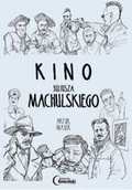 Książki o kulturze i sztuce - Kino Juliusza Machulskiego TW Używana - miniaturka - grafika 1