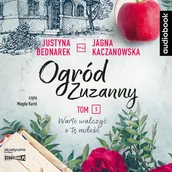Audiobooki - literatura piękna - Cd Mp3 Warto Walczyć O Tę Miłość Ogród Zuzanny Tom 3 Justyna Bednarek,jagna Kaczanowska - miniaturka - grafika 1