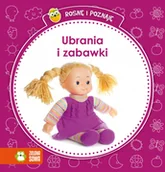 Książki edukacyjne - Zielona Sowa Rosnę i poznaję Ubrania i zabawki - Zielona Sowa - miniaturka - grafika 1