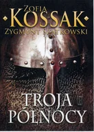 Powieści - PAX Troja północy. Wyd. 5 - Zofia Kossak - miniaturka - grafika 1
