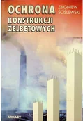 Książki o architekturze - Ochrona konstrukcji żelbetowych Używana - miniaturka - grafika 1