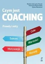Czym jest coaching. Prawdy i mity - Psychologia Czym jest coaching. Prawdy i mity - Psychologia - miniaturka - grafika 2