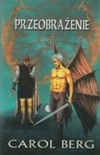 Fantasy - Przeobrażenie Carol Berg ISA0008341 - miniaturka - grafika 1
