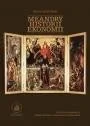 Historia świata - Szkoła Główna Handlowa w Warszawie MEANDRY HISTORII EKONOMII  . - miniaturka - grafika 1