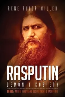 Rasputin Fulop Miller Rene - Biografie i autobiografie - miniaturka - grafika 2