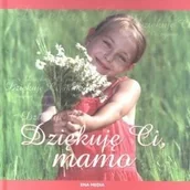 Rozrywka i humor - Ena media Dziękuję Ci mamo Małgorzata Jastrzębska 17076 - miniaturka - grafika 1