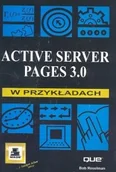 Bazy danych - Active server pages 3.0 w przykładach - Bob Reselman - miniaturka - grafika 1