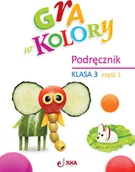 Podręczniki dla szkół podstawowych - Wydawnictwo Juka Gra w kolory. Podręcznik klasa 3, część 1 890692 - miniaturka - grafika 1
