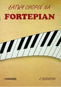Książki o muzyce - Łatwy Chopin na fortepian Używana - miniaturka - grafika 1