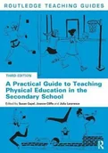 Pozostałe książki - ROUTLEDGE A Practical Guide to Teaching Physical Education in the Secondary School - miniaturka - grafika 1