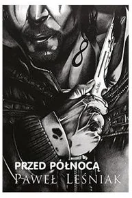 Olesiejuk Sp. z o.o. Przed północą - Paweł Leśniak - Fantasy - miniaturka - grafika 2