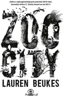 Rebis ZOO CITY Lauren Beukes 9788375108040 - Fantasy Rebis ZOO CITY Lauren Beukes 9788375108040 - Fantasy - miniaturka - grafika 1