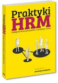 Zarządzanie - Infor Praktyki HRM Najlepsze studia przypadku z polskiego rynku - Praca zbiorowa - miniaturka - grafika 1