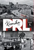 Historia Polski - Edipresse Polska Kronika PRL Tom 5 Warszawa - Iwona Kienzler - miniaturka - grafika 1
