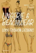 Obcojęzyczne książki o kulturze i sztuce - Lingerie and Beachwear 1,000 Fashion Designs - miniaturka - grafika 1