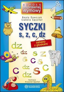 Syczki s, z, c, dz - Beata Dawczak, Izabela Spychał - Filologia i językoznawstwo - miniaturka - grafika 2