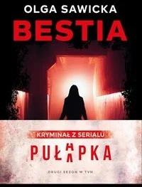 Olga Sawicka Bestia - Thrillery - miniaturka - grafika 3