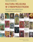 Religia i religioznawstwo - WAM Danuta Smołucha Kultura religijna w cyberprzestrzeni - miniaturka - grafika 1