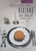 Książki o kulturze i sztuce - Reklama jako tworzenie rzeczywistości społecznej Używana - miniaturka - grafika 1