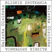 Poezja - FORMA Olsińska Halszka Bliskie spotkania - miniaturka - grafika 1