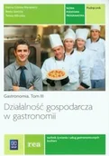 Podręczniki dla liceum - WSiP Hanna Górska-Warsewicz, Beata Sawicka, Teresa Mikulska Działalność gospodarcza w gastronomii. Tom III. Podręcznik do nauki zawodu technik żywienia i usług gastronomicznych - miniaturka - grafika 1