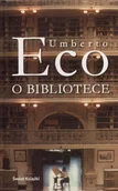 Publicystyka - Umberto Eco O bibliotece - miniaturka - grafika 1