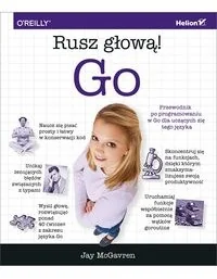 Go Rusz głową! | ZAKŁADKA DO KSIĄŻEK GRATIS DO KAŻDEGO ZAMÓWIENIA - Książki o programowaniu - miniaturka - grafika 3