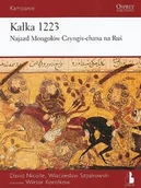 Historia świata - David Nicolle Kałka 1223 Najazd Mongołów Czyngis-chana na Ruś - miniaturka - grafika 1