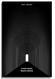 Ciasna brama, wąska droga - Religia i religioznawstwo - miniaturka - grafika 2