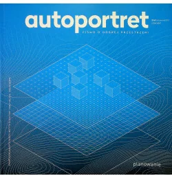 Autoportret nr 1 Pismo o dobrej przestrzeni Używana - Czasopisma - miniaturka - grafika 3