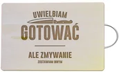 Deski do krojenia - Uwielbiam gotować, ale zmywanie zostawiam innym - drewniana deska z grawerem 6195 - miniaturka - grafika 1