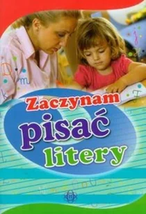 Zaczynam pisać litery - Praca zbiorowa - Pedagogika i dydaktyka - miniaturka - grafika 2