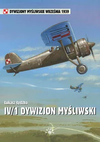 IV/1 Dywizjon Myśliwski - Łydżba Łukasz - Historia świata - miniaturka - grafika 2