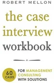 Pozostałe książki - The Case Interview Workbook (Mellon Robert) - miniaturka - grafika 1