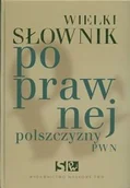 Słowniki języka polskiego - Wydawnictwo Naukowe PWN Wielki słownik poprawnej polszczyzny PWN - Andrzej Markowski - miniaturka - grafika 1