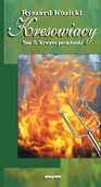 Powieści historyczne i biograficzne - MARPRESS Kresowiacy, tom II. Krwawe porachunk Ryszard Kozicki - miniaturka - grafika 1