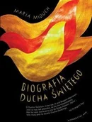 Religia i religioznawstwo - WAM Biografia Ducha Świętego - Maria Miduch - miniaturka - grafika 1