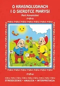 Pomoce naukowe - LITERAT Streszczenia - O krasnoludkach i o sierotce ... - miniaturka - grafika 1