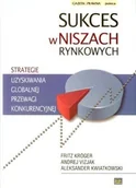Biznes - Studio Emka Kroger Fritz, Vizjak Andrej, Kwiatkowski Aleksander Sukces w niszach rynkowych - miniaturka - grafika 1