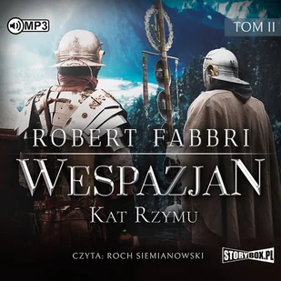 Robert Fabbri Kat Rzymu. Wespazjan. Tom 2 (CD mp3) - Audiobooki - historia - miniaturka - grafika 2