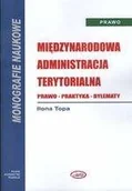 Prawo - Międzynarodowa administracja terytorialna Ilona Topa - miniaturka - grafika 1