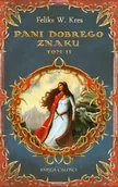 Fantasy - MAG Kres Feliks W. Pani dobrego znaku tom 2 - miniaturka - grafika 1