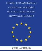 Pozostałe książki - Createspace Independent Publishing Platform Pomoc Humanitarna I Ochrona Ludnosci (Streszczenia Aktów Prawnych Ue) 2018 - miniaturka - grafika 1