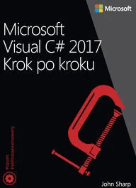 Microsoft Visual C# 2017. Krok po kroku - Książki o programowaniu - miniaturka - grafika 2