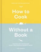 Obcojęzyczne książki kulinarne - Pam Anderson How to Cook Without a Book - miniaturka - grafika 1