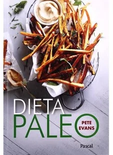 Pascal Dieta paleo - Pete Evans - Zdrowie - poradniki - miniaturka - grafika 2