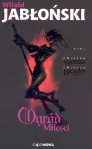 Supernowa Witold Jabłoński Ogród miłości - Literatura przygodowa - miniaturka - grafika 2