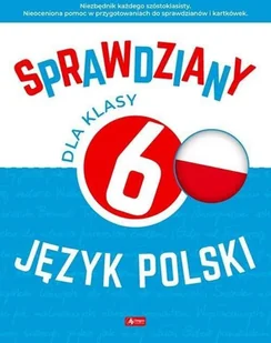 Dragon Sprawdziany dla klasy 6. Język Polski Katarzyna Zioła-Zemczak, Anna Lasek - Podręczniki dla szkół podstawowych - miniaturka - grafika 2