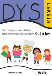 Kuchnik Marta Dysleksja. Ćwiczenia językowe dla dzieci.. 9-10lat - Pedagogika i dydaktyka - miniaturka - grafika 2